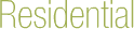 Residential Scale Projects